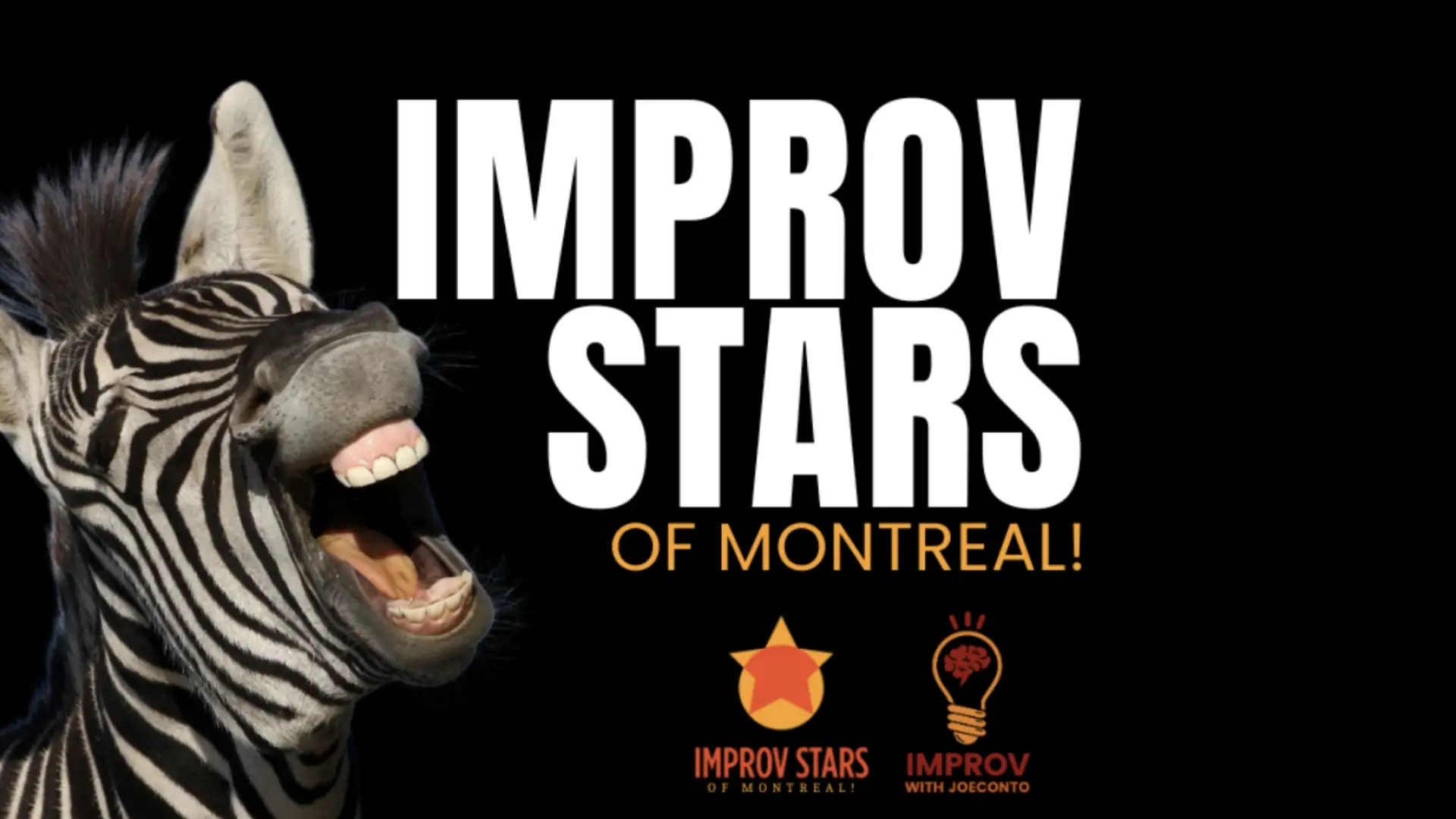 Designed graphic for Improv Stars of Montreal with a braying zebra and organizational logos